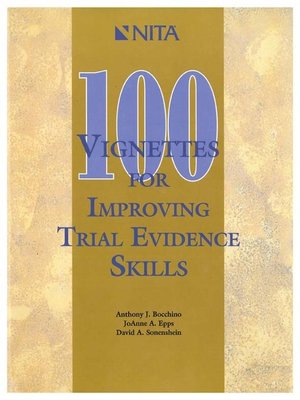 cover image of 100 Vignettes for Improving Trial Evidence Skills